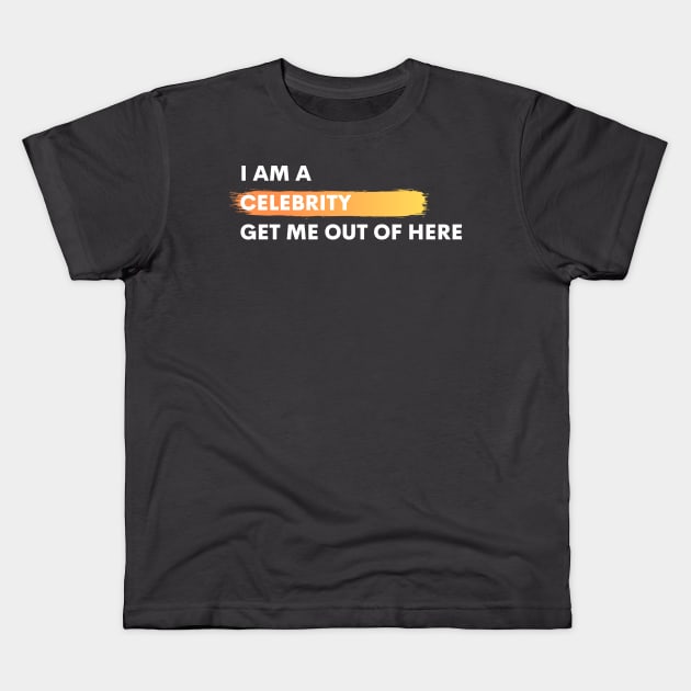 I AM A CELEBRITY GET ME OUT OF HERE Kids T-Shirt by waltzart